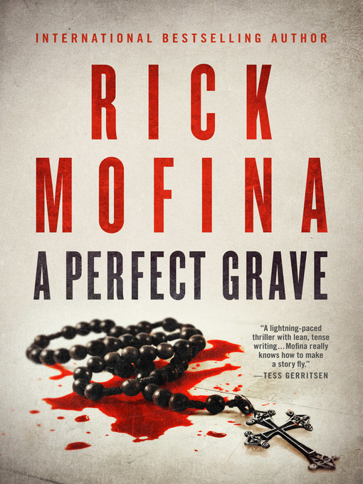 Title details for A Perfect Grave by Rick Mofina - Available